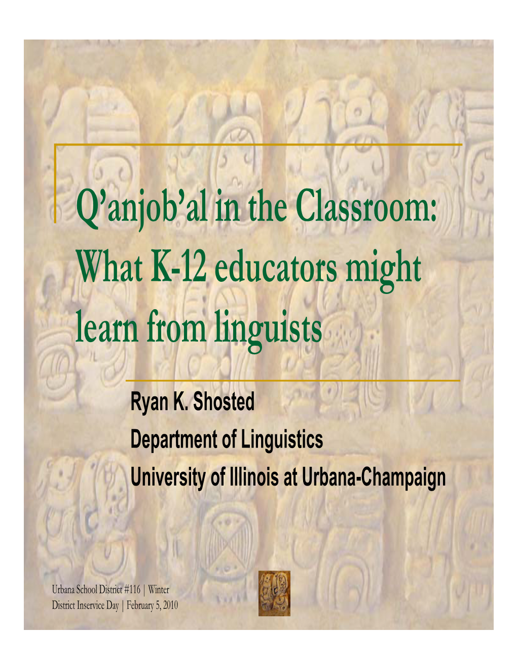 Q'anjob'al in the Classroom: What K-12 Educators Might Learn From