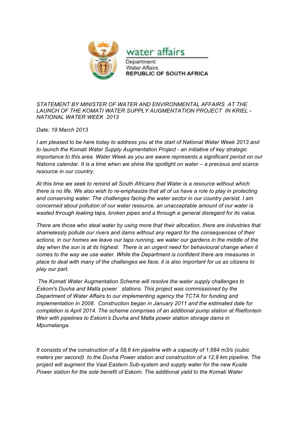 Statement by Minister of Water and Environmental Affairs at the Launch of the Komati Water Supply Augmentation Project in Kriel - National Water Week 2013