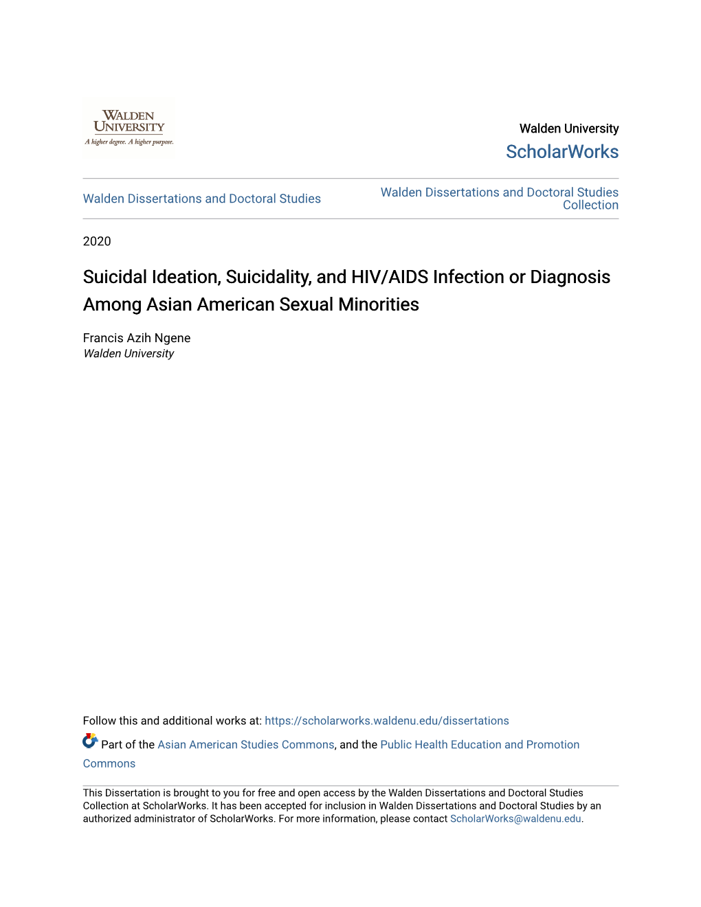 Suicidal Ideation, Suicidality, and HIV/AIDS Infection Or Diagnosis Among Asian American Sexual Minorities