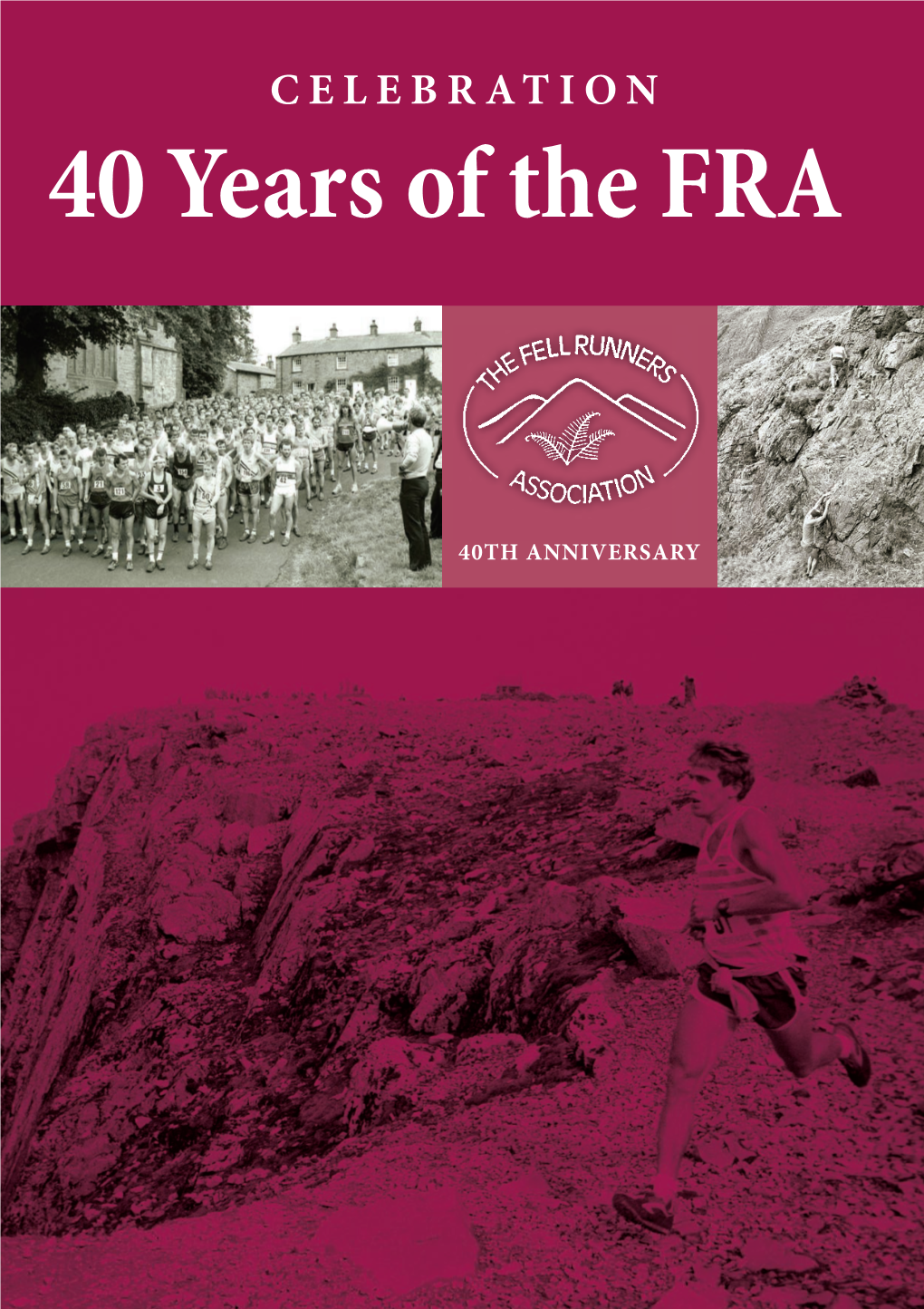40 Years of the FRA