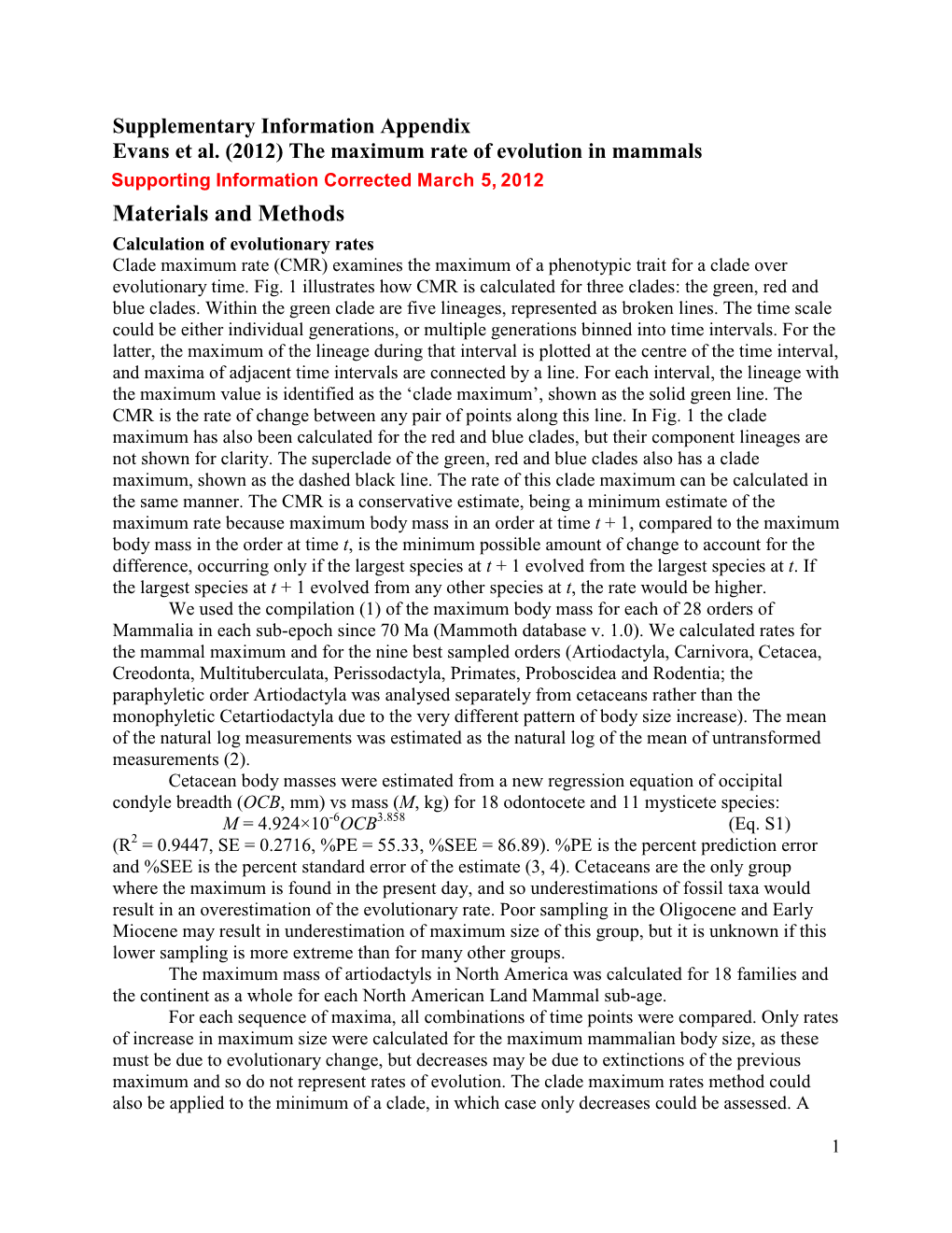 Materials and Methods Calculation of Evolutionary Rates Clade Maximum Rate (CMR) Examines the Maximum of a Phenotypic Trait for a Clade Over Evolutionary Time