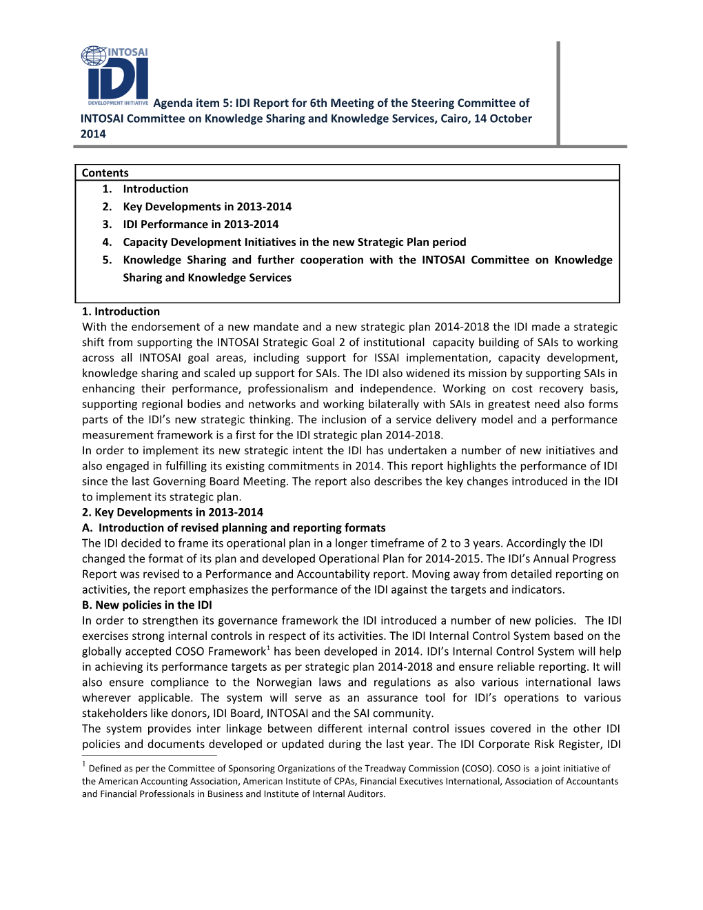 Agenda Item 19D: Report of the INTOSAI Development Initiative to the 64Rd INTOSAI Governing