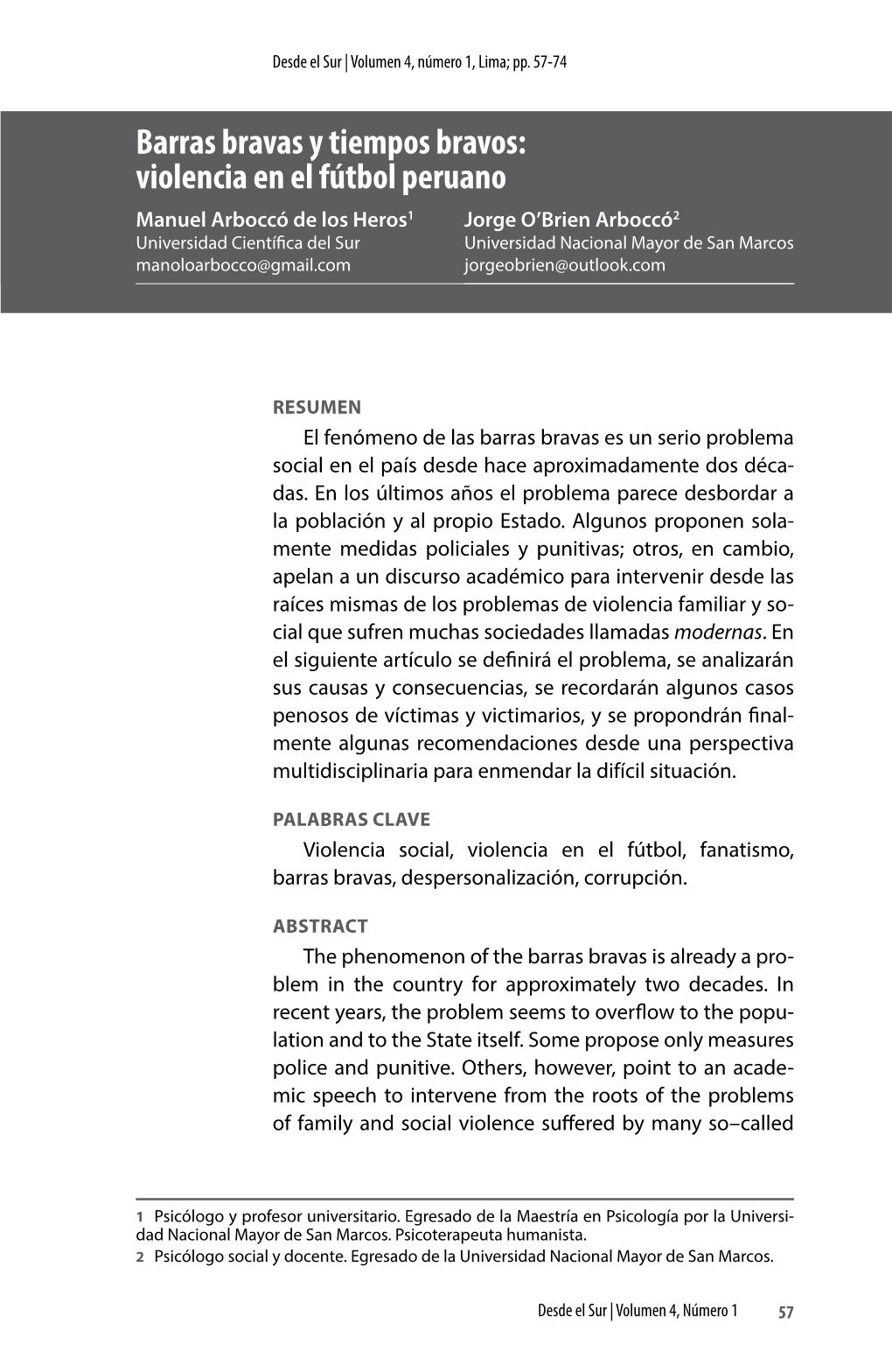 Barras Bravas Y Tiempos Bravos: Violencia En El Fútbol Peruano