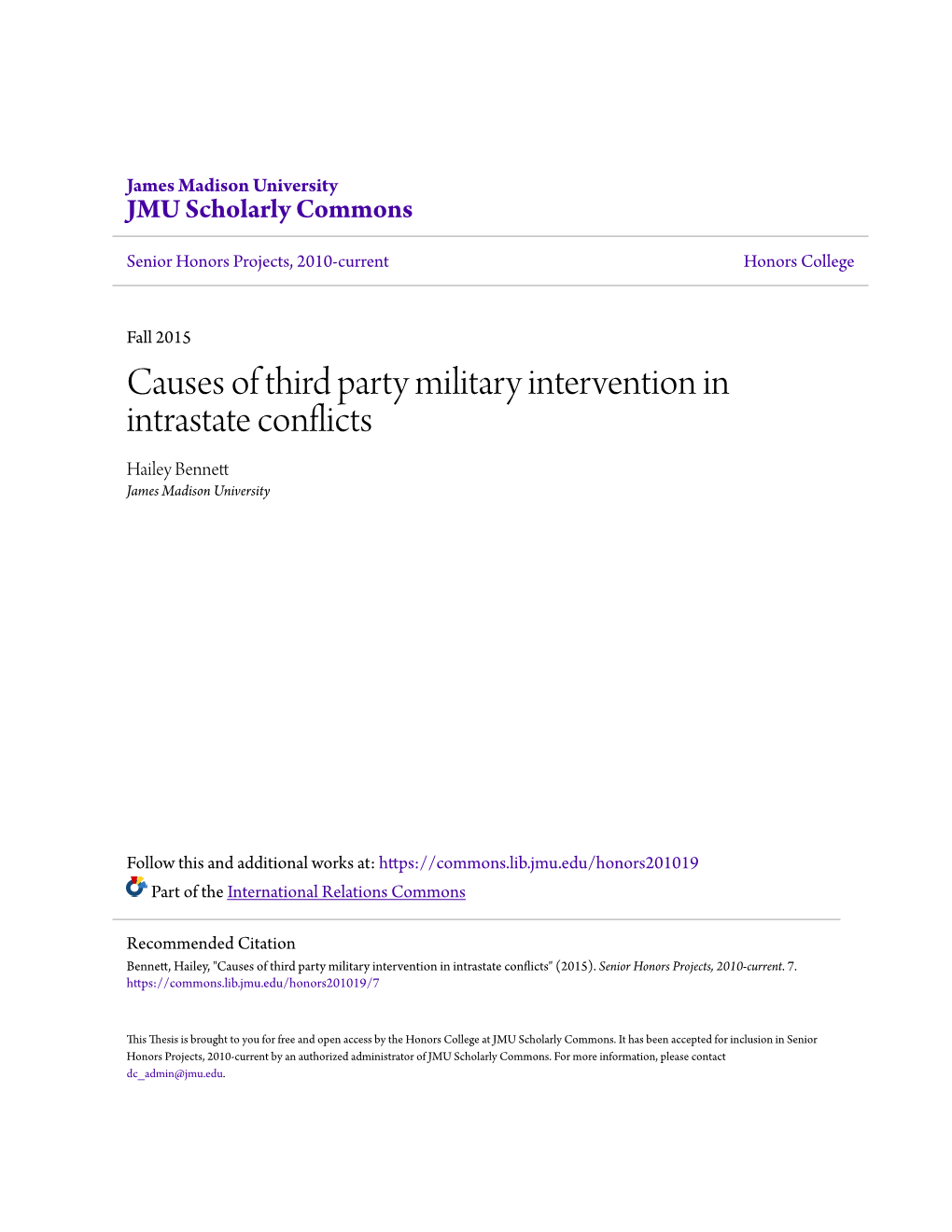Causes of Third Party Military Intervention in Intrastate Conflicts Hailey Bennett James Madison University