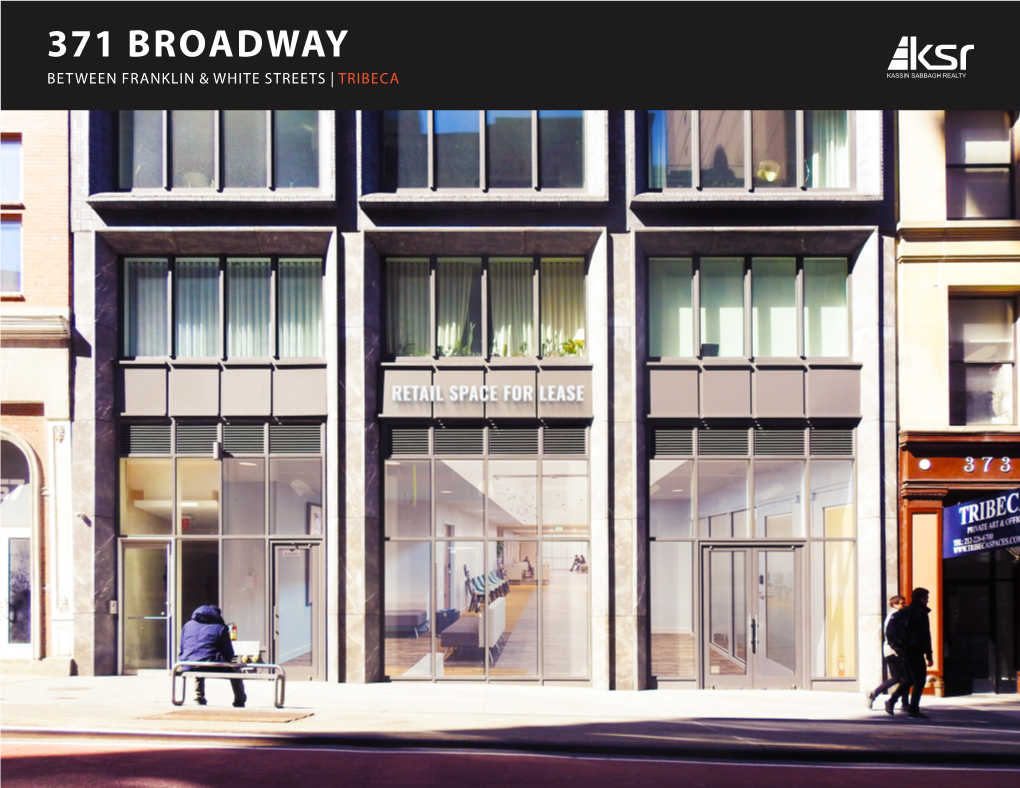 371 Broadway Between Franklin & White Streets | Tribeca 371 Broadway Between Franklin & White Streets | Tribeca