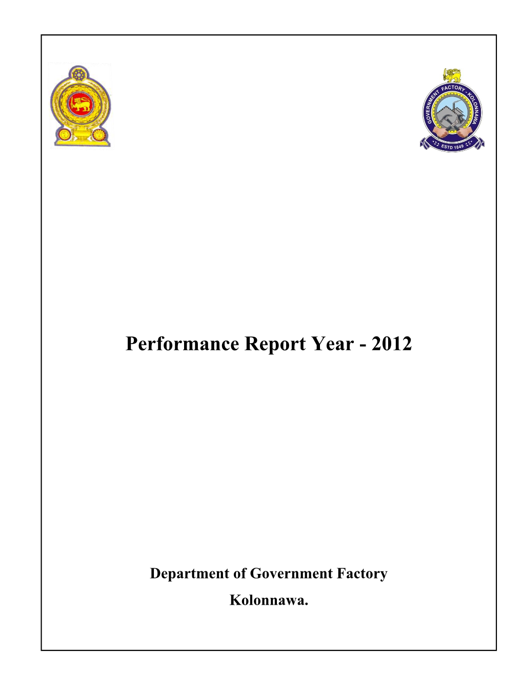 Performance Report of the Department of Government Factory for the Year 2012