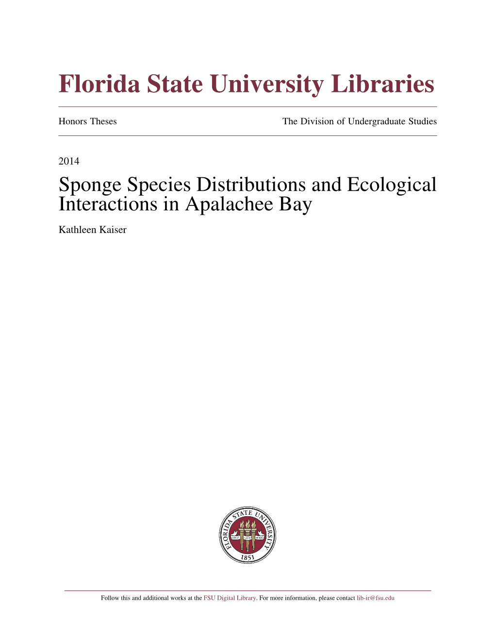 Sponge Species Distributions and Ecological Interactions in Apalachee Bay Kathleen Kaiser