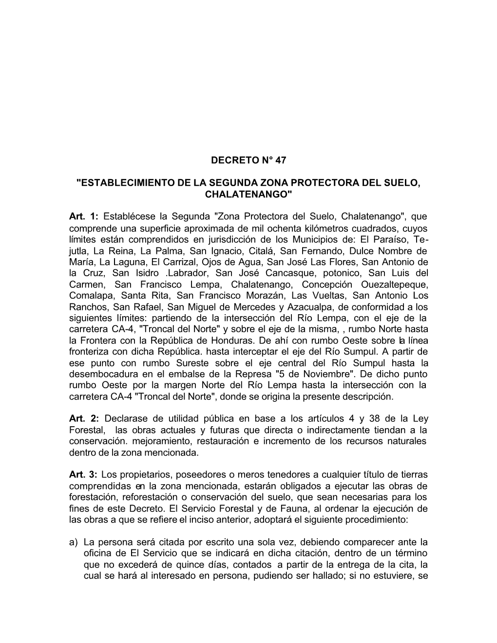 D-47- Crea Segunda Zona Protectora Del Suelo, Chalatenango…