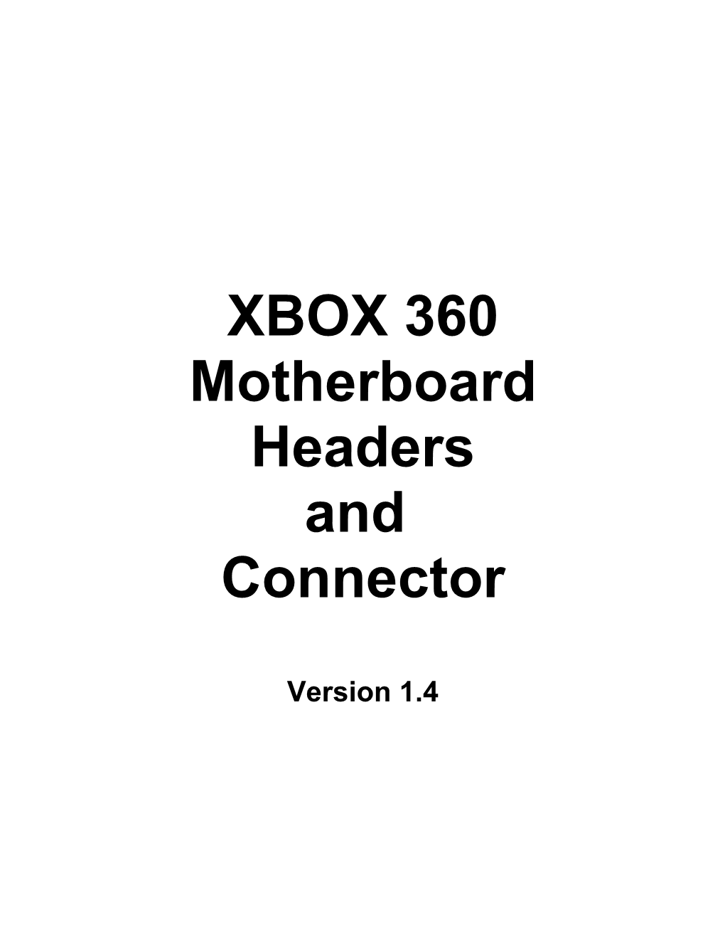 XBOX 360 Motherboard Headers and Connector