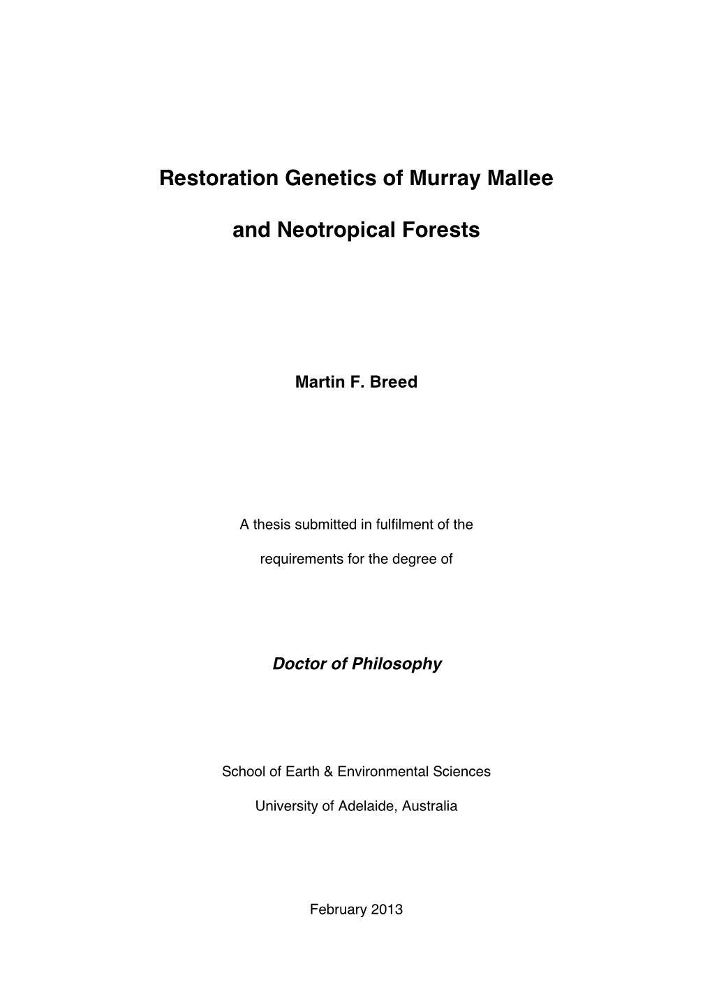 Restoration Genetics of Murray Mallee and Neotropical Forests