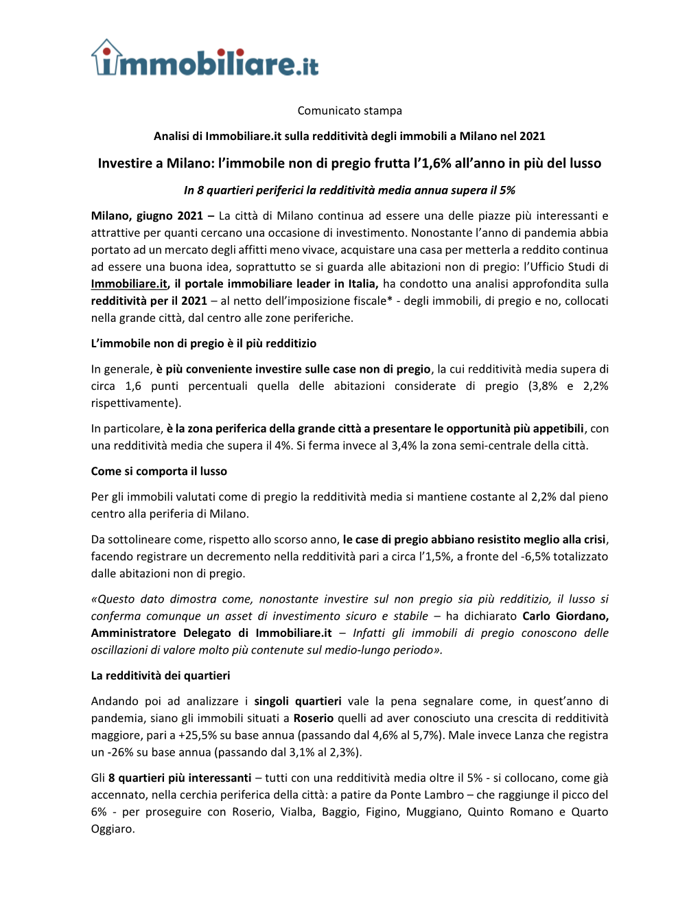 Investire a Milano: L’Immobile Non Di Pregio Frutta L’1,6% All’Anno in Più Del Lusso