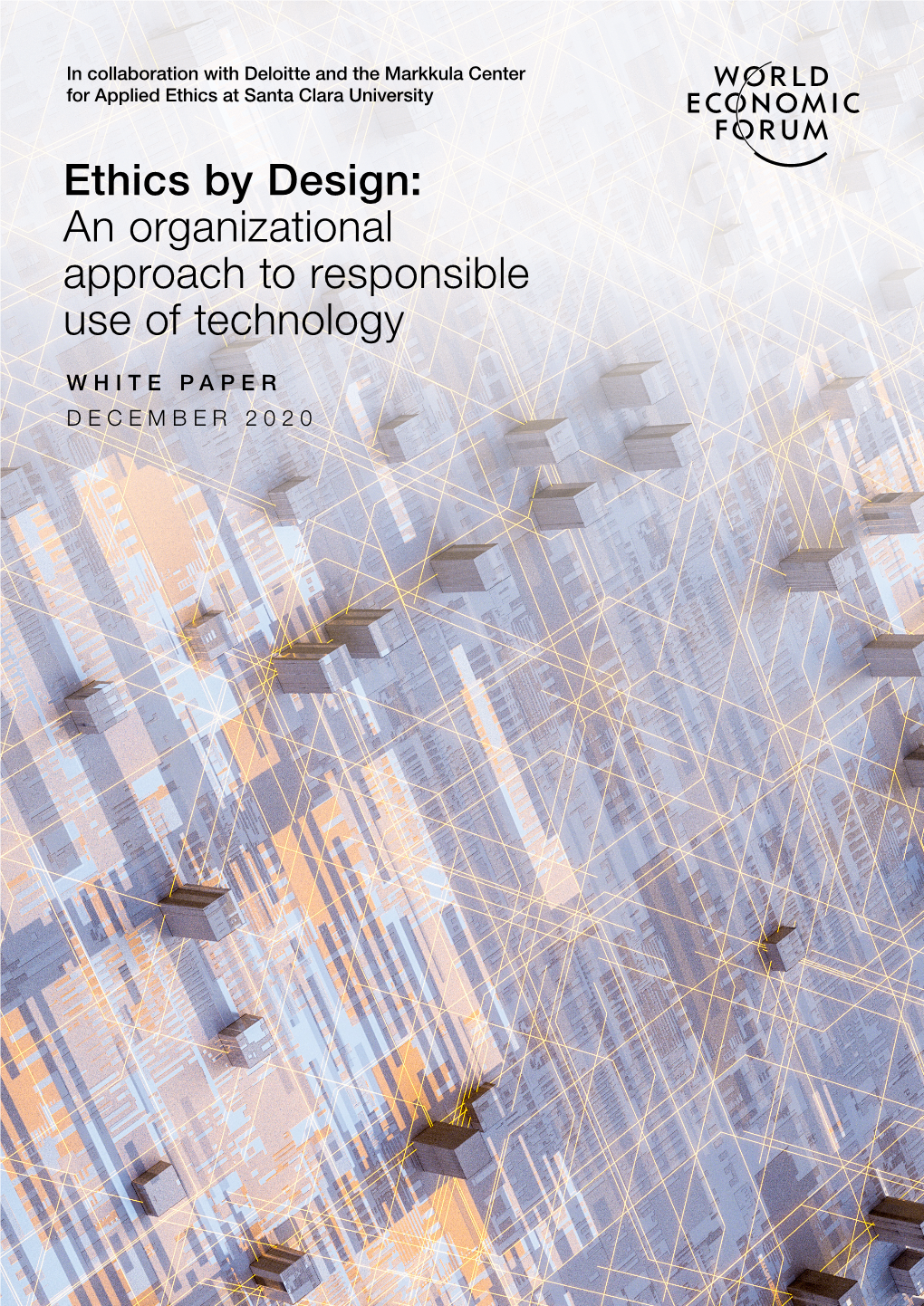 Ethics by Design: an Organizational Approach to Responsible Use of Technology