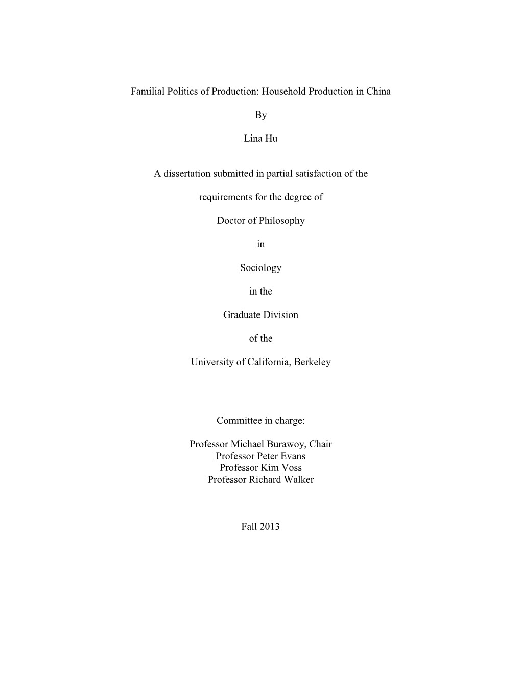 Familial Politics of Production: Household Production in China By