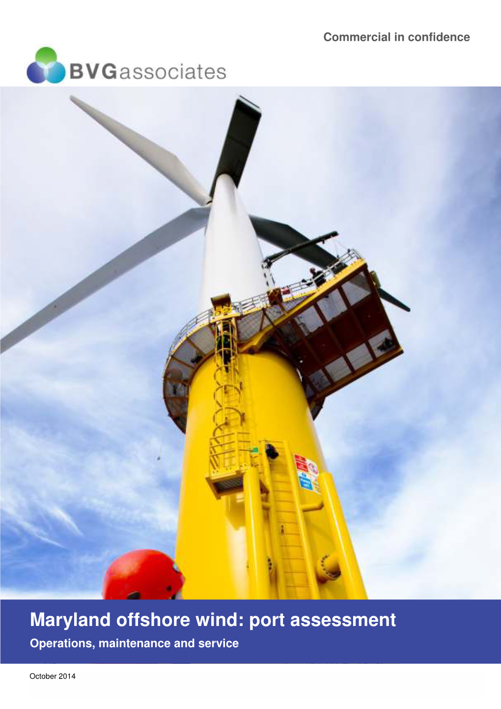 Maryland Offshore Wind: Port Assessment Operations, Maintenance and Service