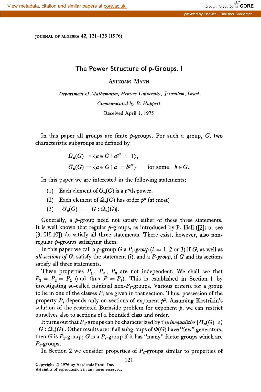 The Power Structure of P-Groups. I