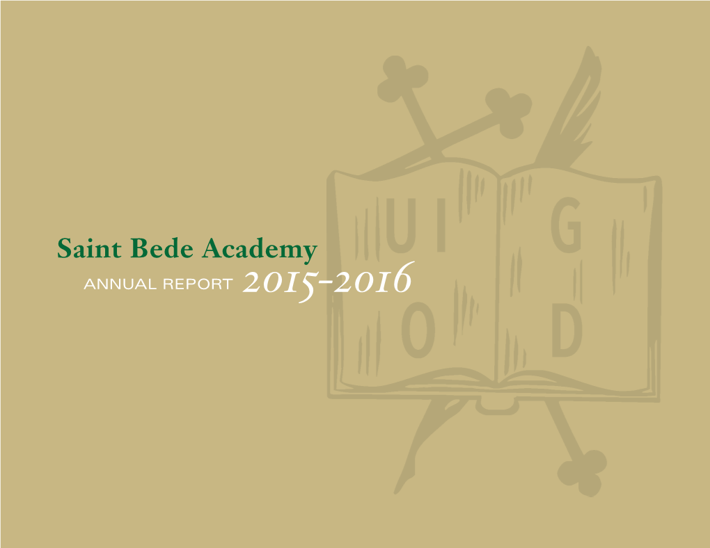 Saint Bede Academy ANNUAL REPORT 2015-2016 ST