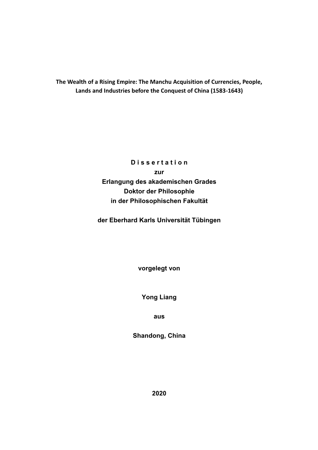 The Manchu Acquisition of Currencies, People, Lands and Industries Before the Conquest of China (1583-1643)