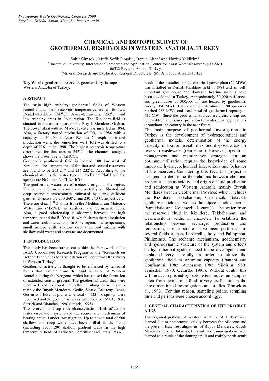 Chemical and Isotopic Survey of Geothermal Reservoirs in Western Anatolia, Turkey