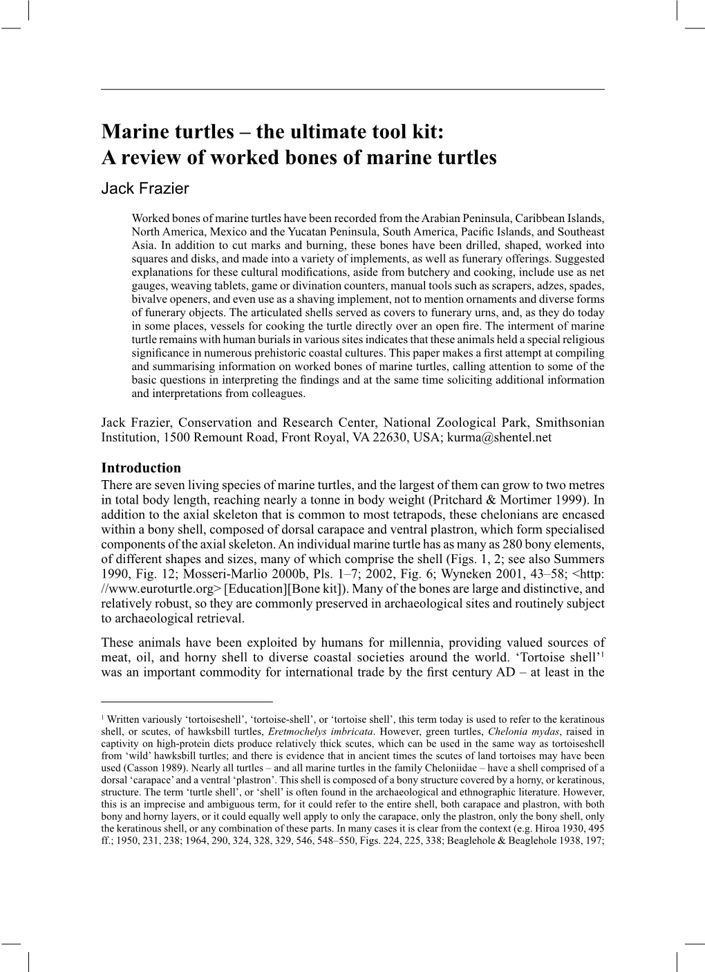 Marine Turtles – the Ultimate Tool Kit: a Review of Worked Bones of Marine Turtles Jack Frazier