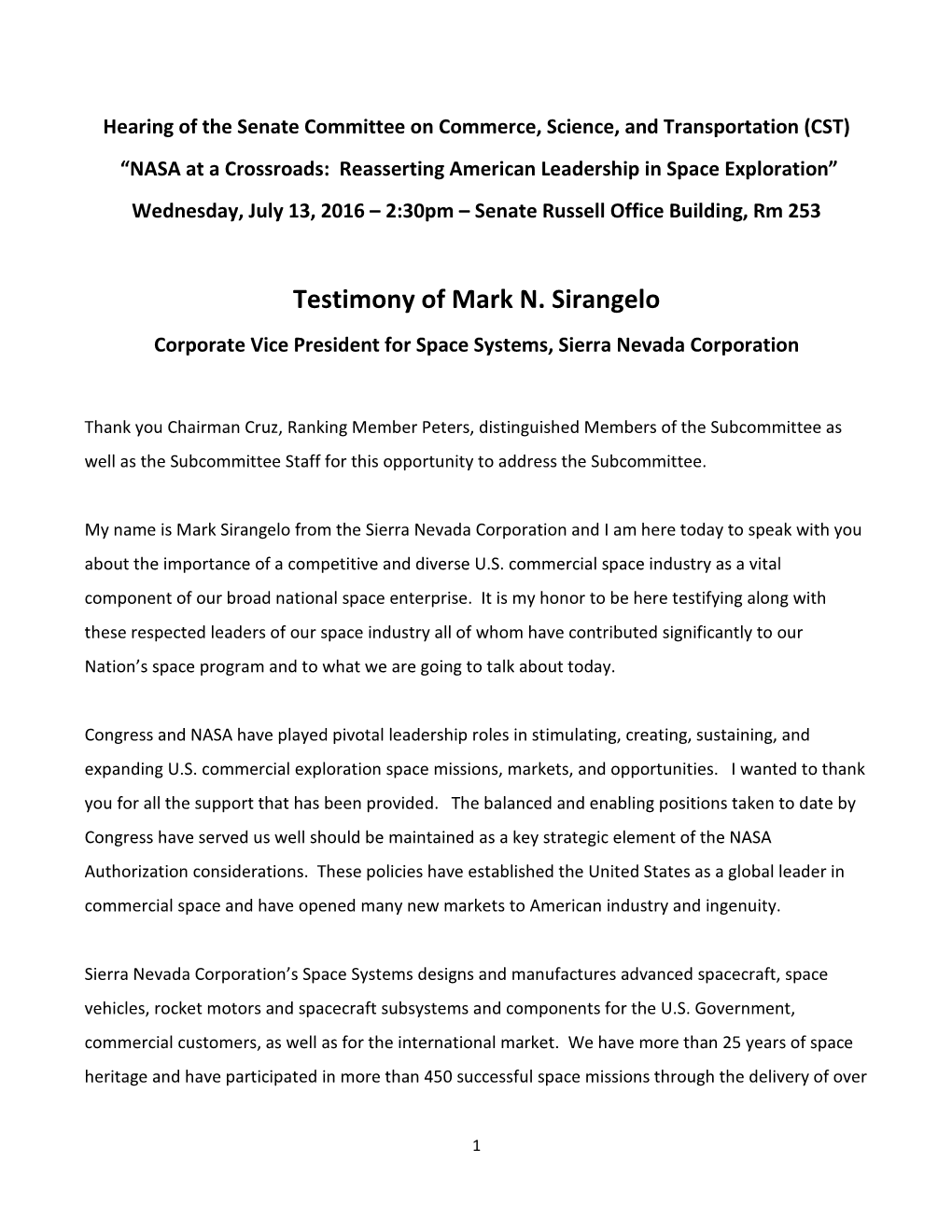 Testimony of Mark N. Sirangelo Corporate Vice President for Space Systems, Sierra Nevada Corporation