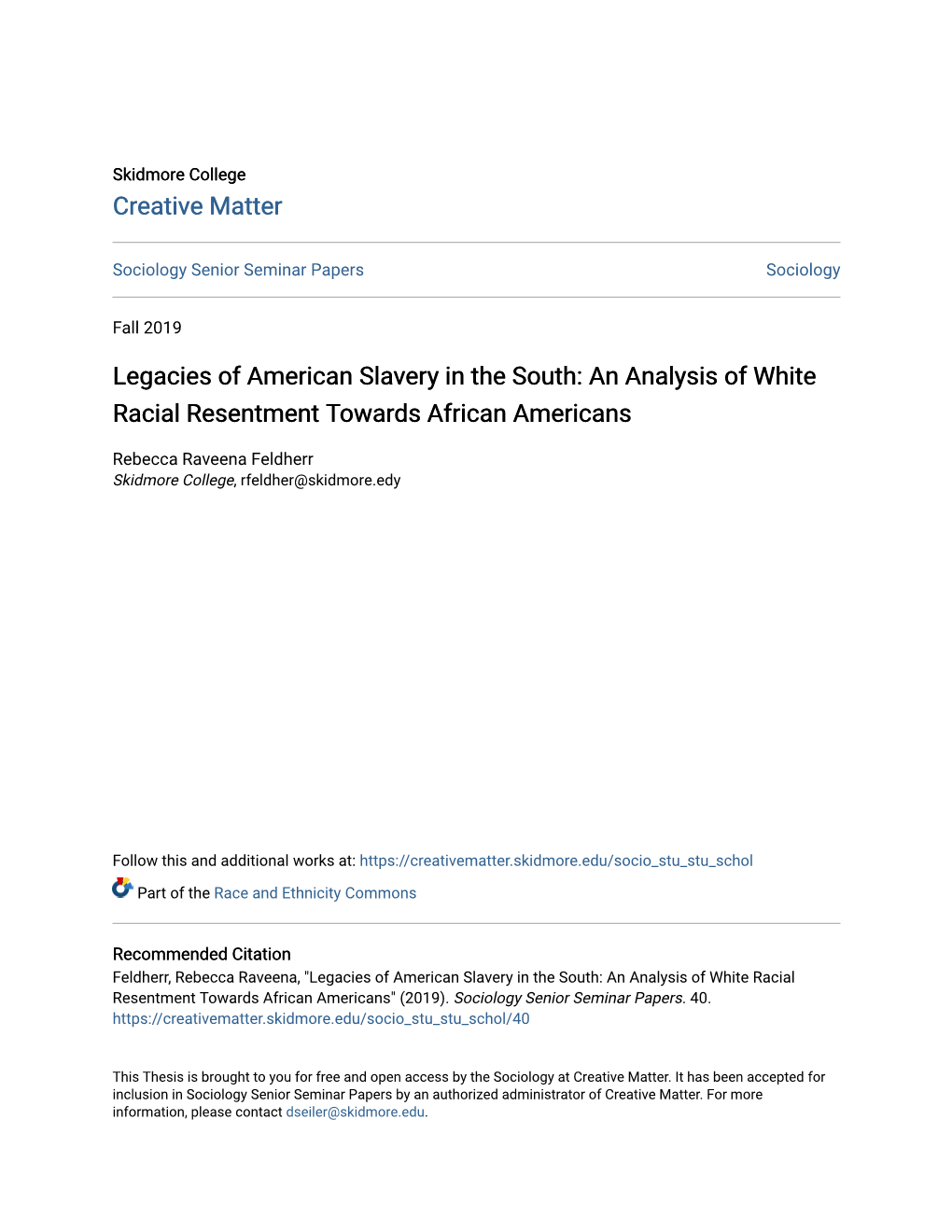 Legacies of American Slavery in the South: an Analysis of White Racial Resentment Towards African Americans