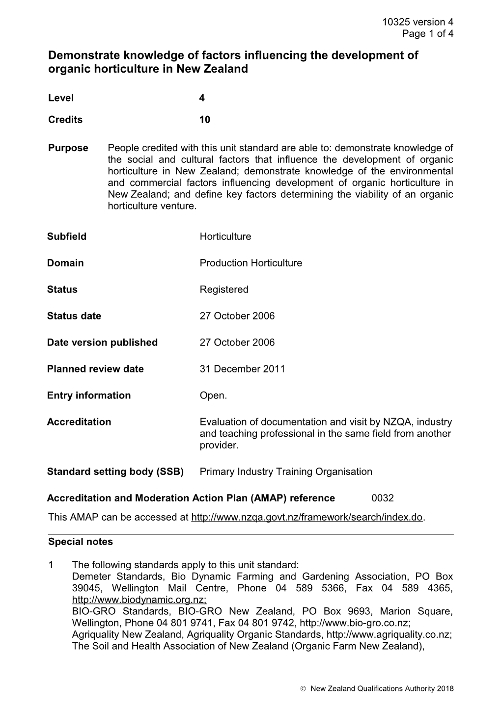 10325 Demonstrate Knowledge of Factors Influencing the Development of Organic Horticulture