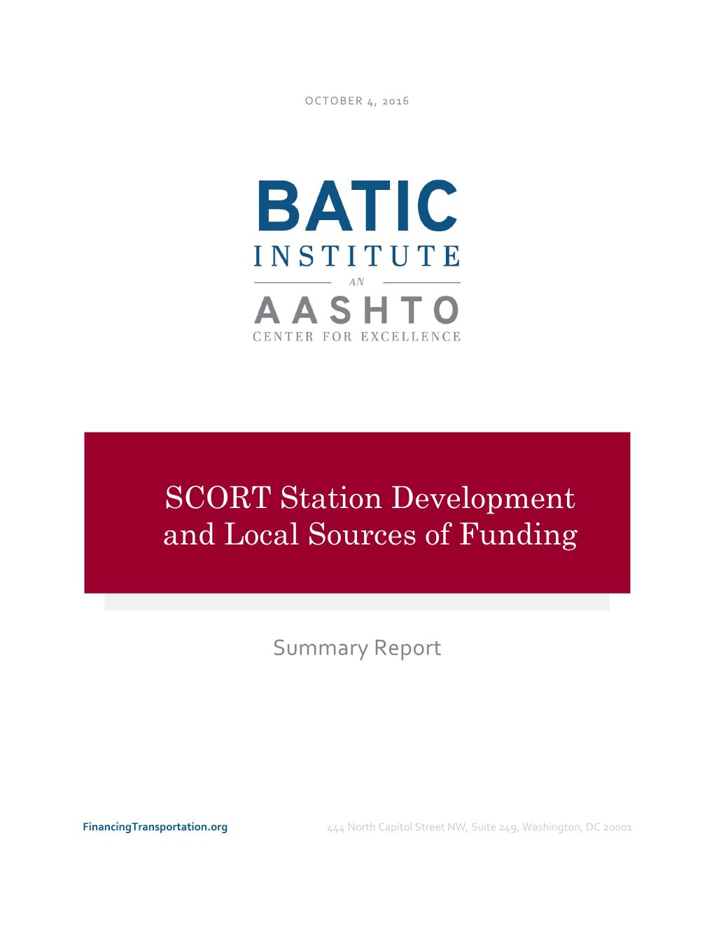 SCORT Station Development and Local Sources of Funding