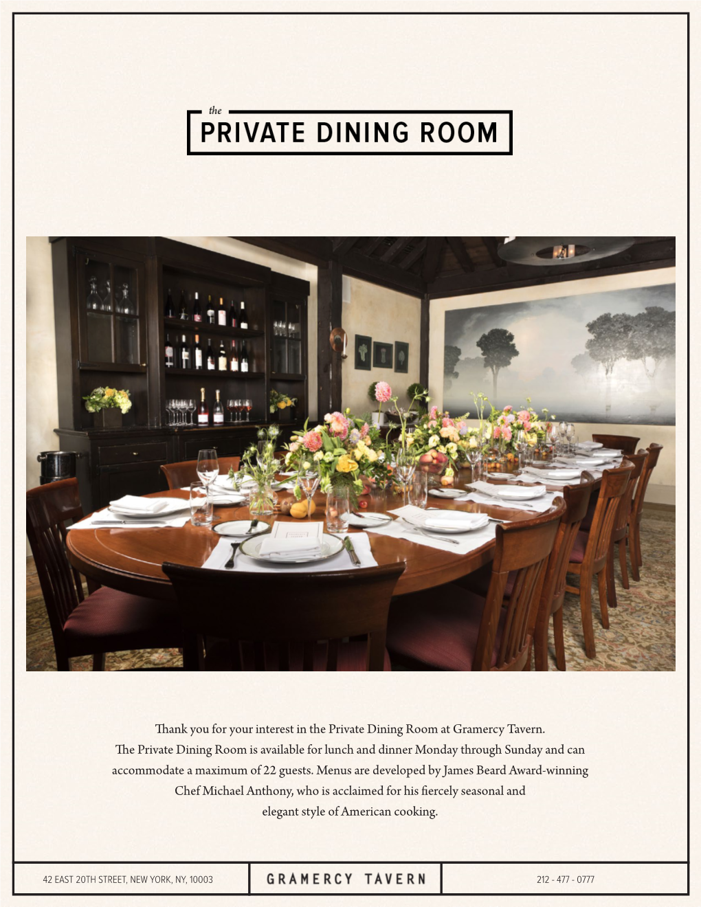 Thank You for Your Interest in the Private Dining Room at Gramercy Tavern