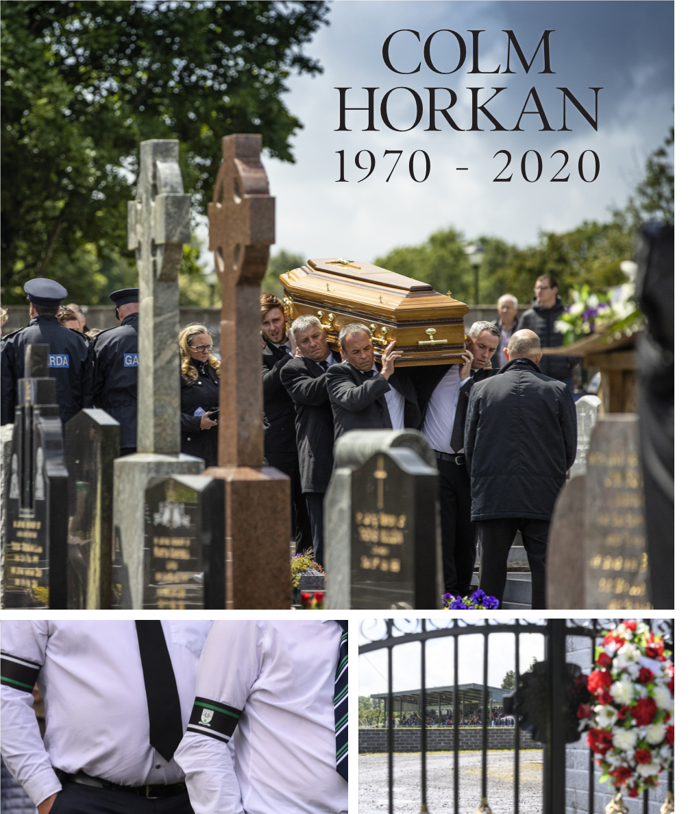 Colm Horkan 1970-2020 1 a Heartbreaking Final Farewell for Colm Horkan