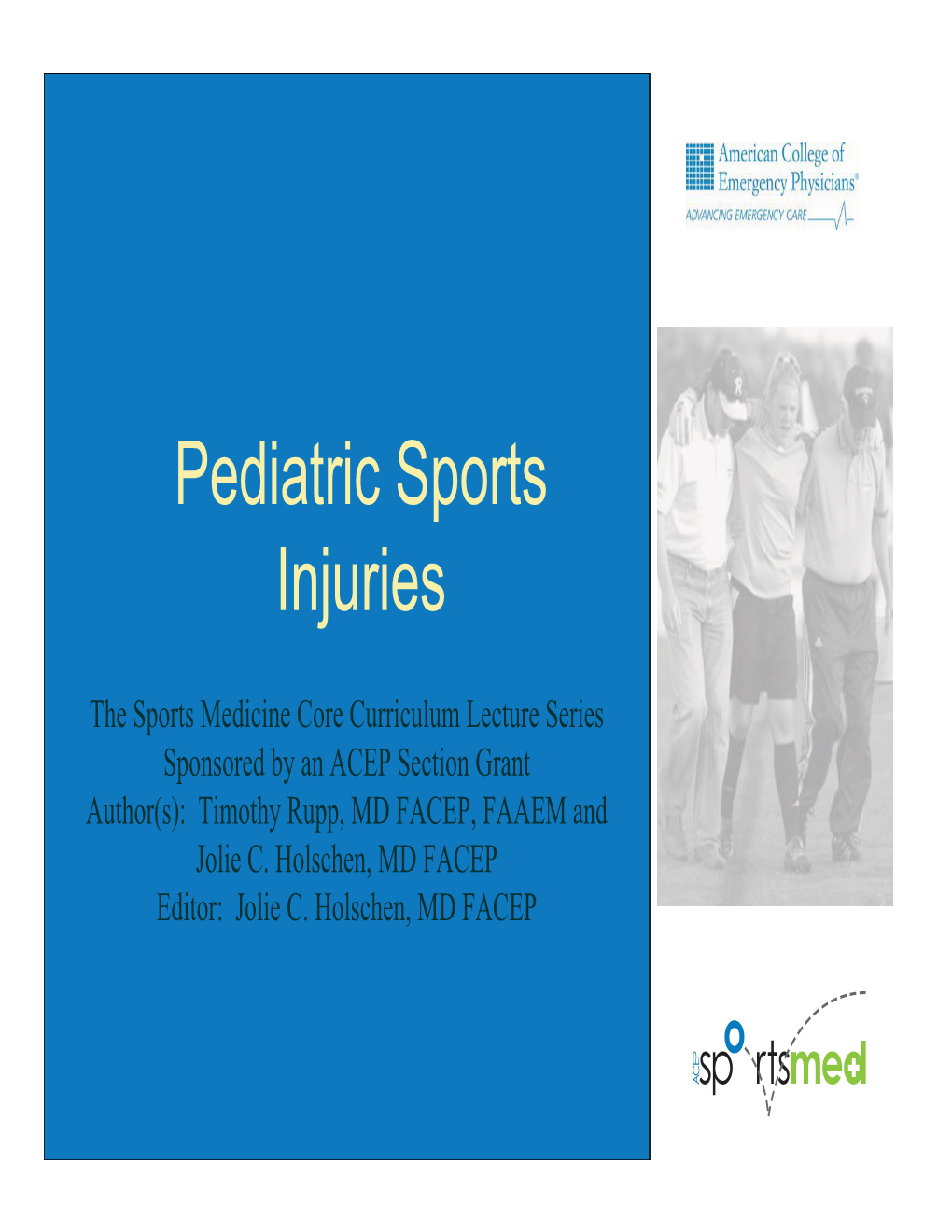 Pediatric Sports Injuries