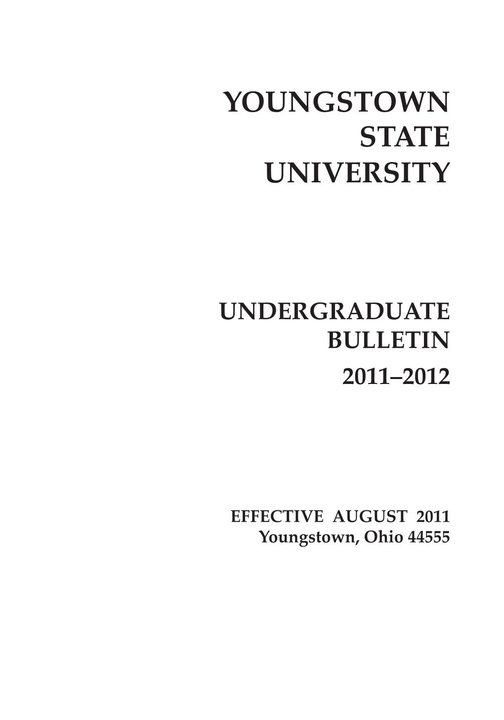 Undergraduate Bulletin 2011–2012