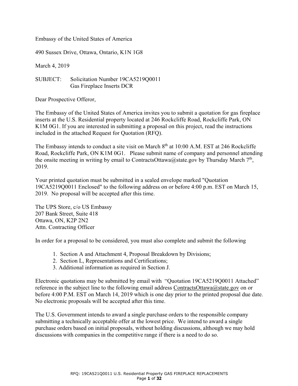 Embassy of the United States of America 490 Sussex Drive, Ottawa, Ontario, K1N 1G8 March 4, 2019 SUBJECT: Solicitation Number