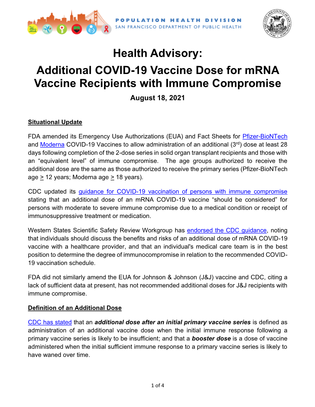 Health Advisory: Additional COVID-19 Vaccine Dose for Mrna Vaccine Recipients with Immune Compromise August 18, 2021