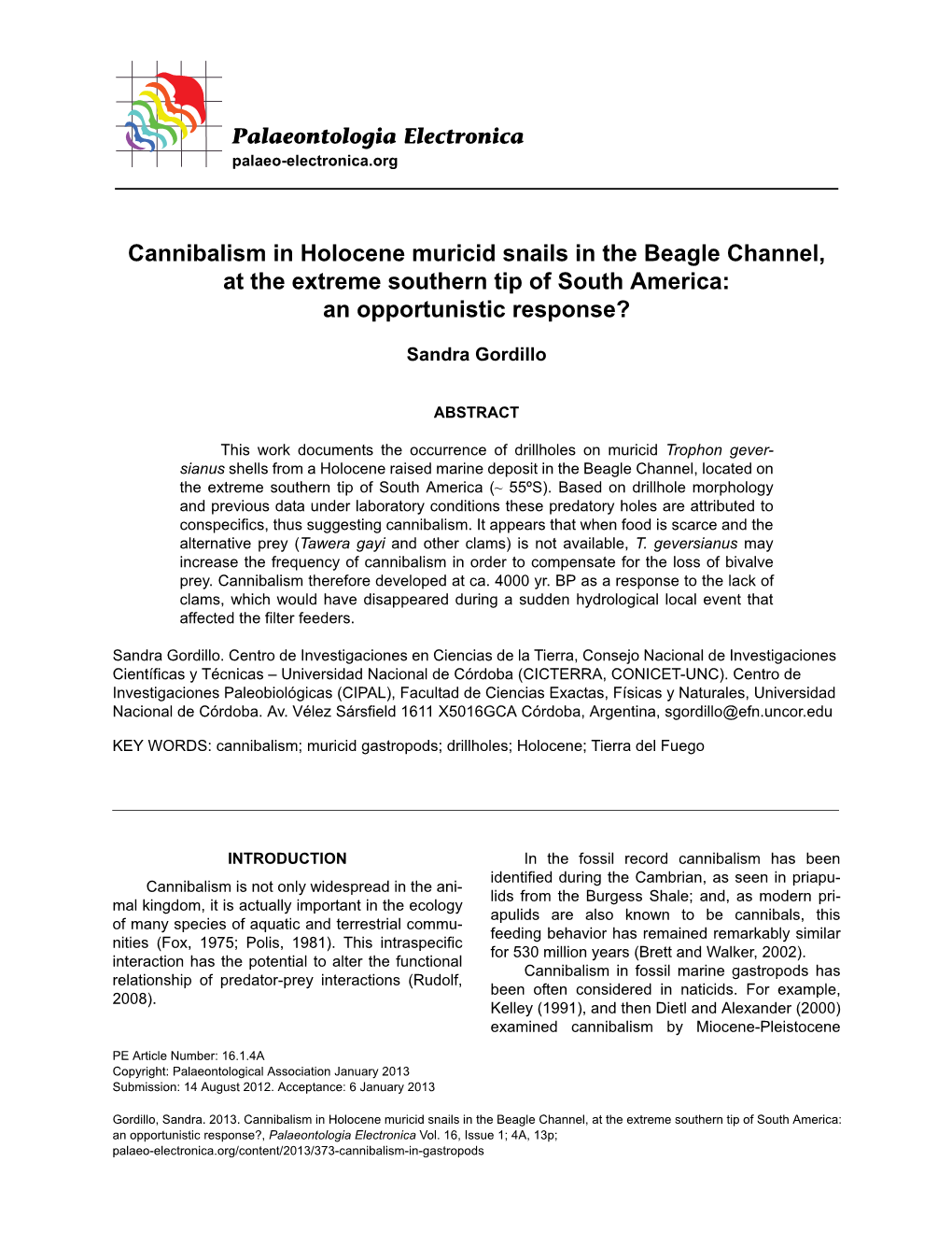 Cannibalism in Holocene Muricid Snails in the Beagle Channel, at the Extreme Southern Tip of South America: an Opportunistic Response?