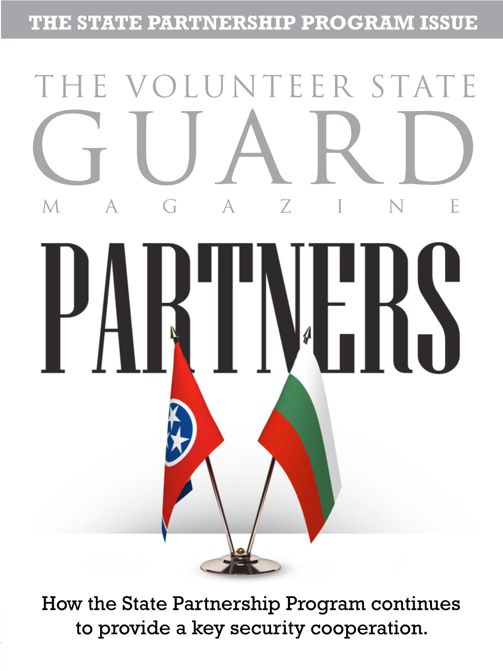 THE VOLUNTEER STATE Guard Magazine