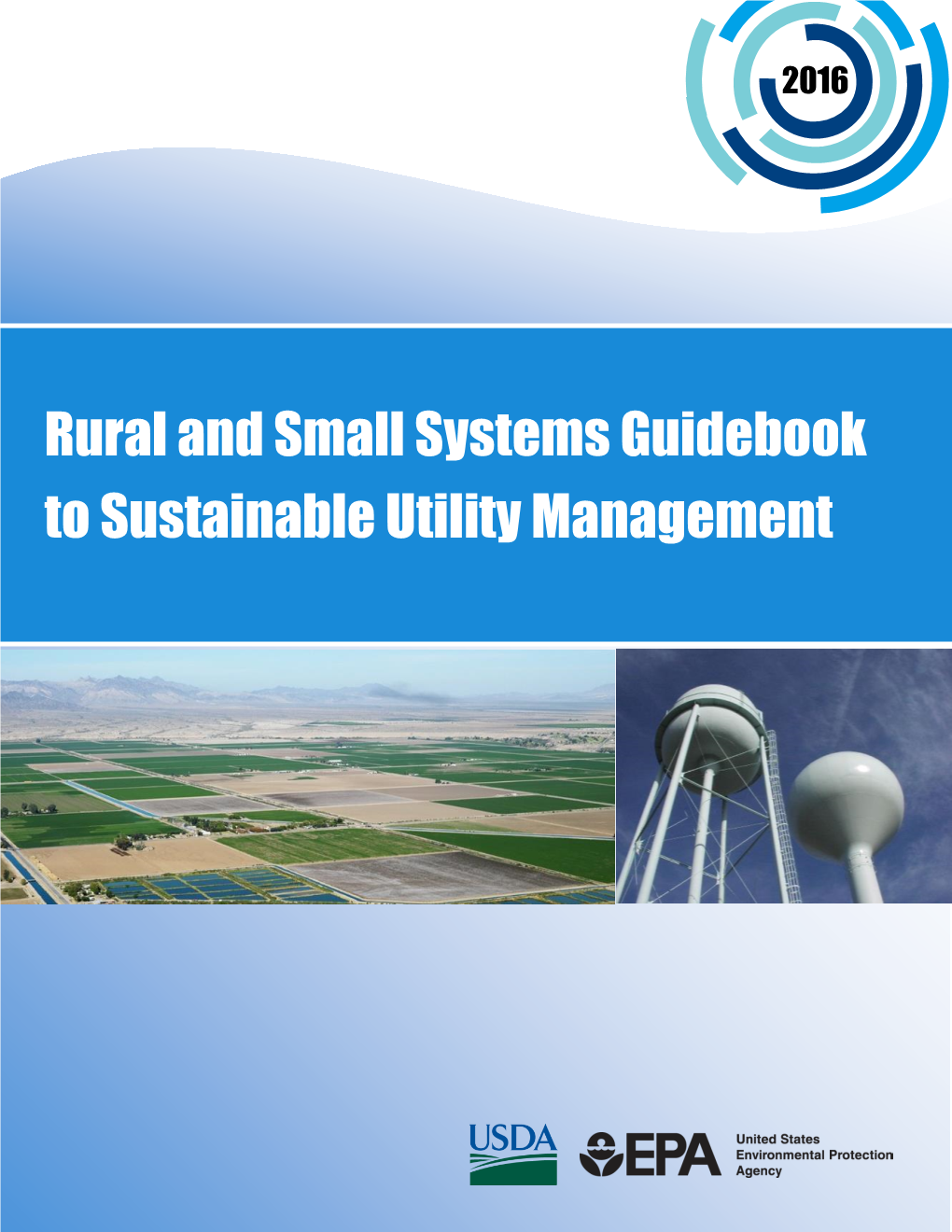 Rural and Small Systems Guidebook to Sustainable Utility Management I INTRODUCTION