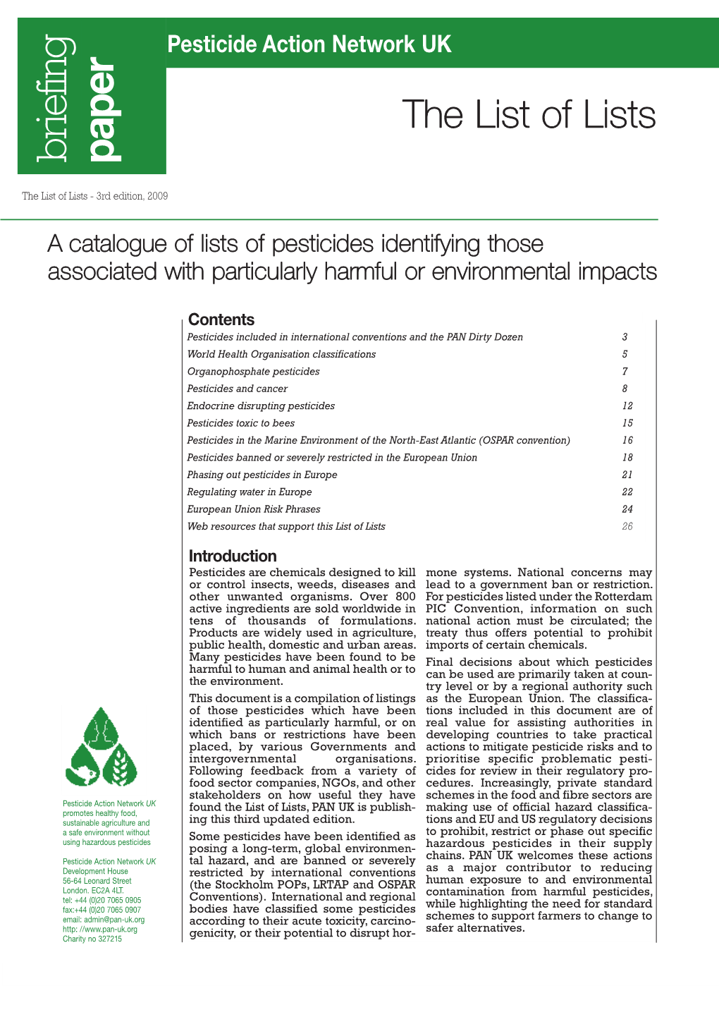 Pesticide Action Network UK G R N I E F E P I the List of Lists R a B P