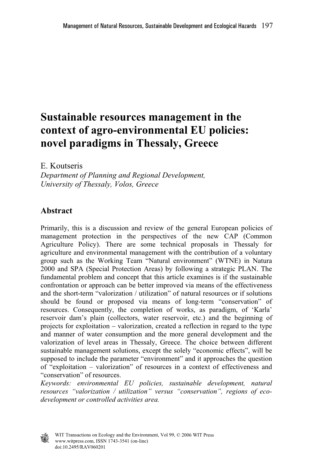 Sustainable Resources Management in the Context of Agro-Environmental EU Policies: Novel Paradigms in Thessaly, Greece