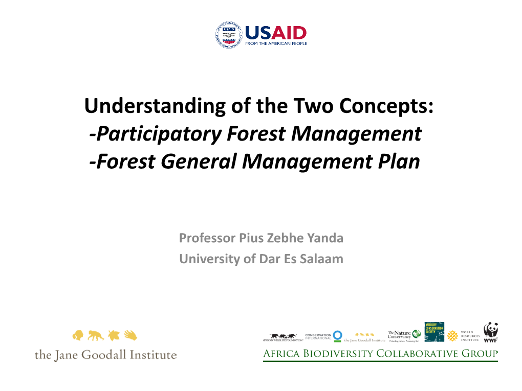 Participatory Forest Management -Forest General Management Plan