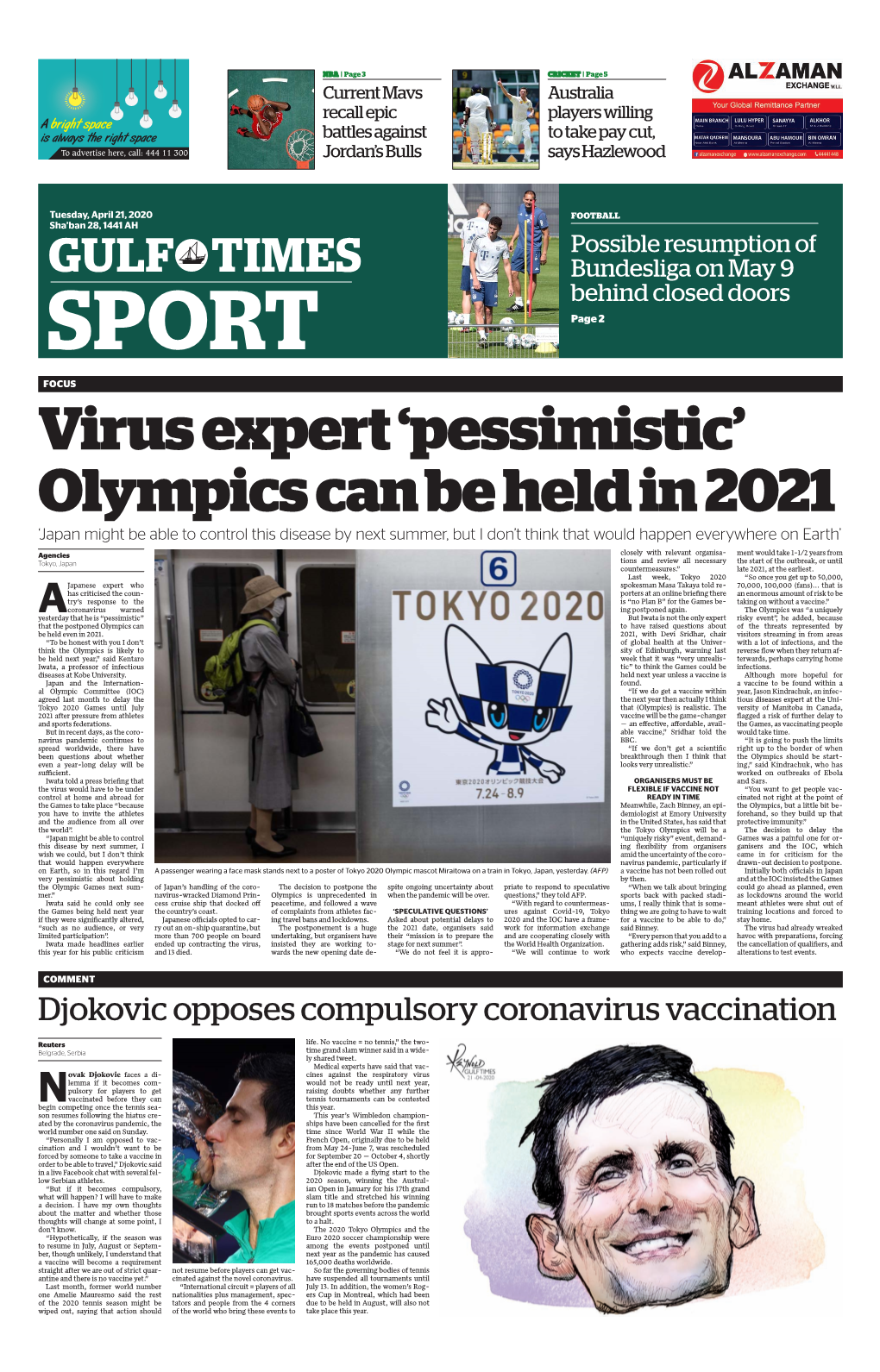 Olympics Can Be Held in 2021 ‘Japan Might Be Able to Control This Disease by Next Summer, but I Don’T Think That Would Happen Everywhere on Earth’