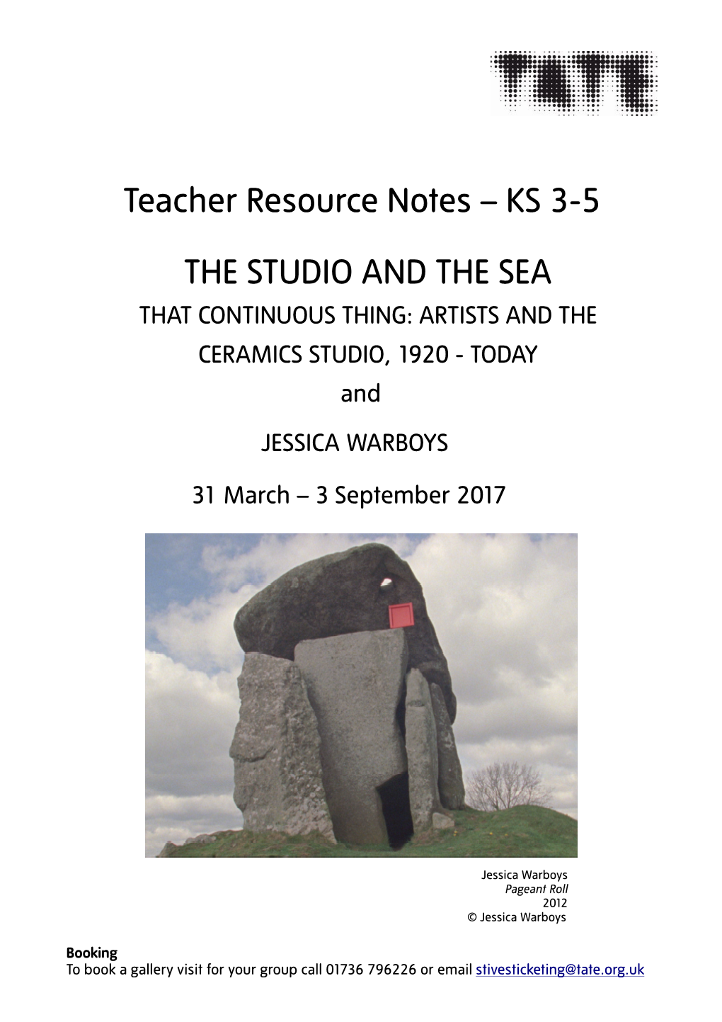 Teacher Resource Notes – KS 3-5 the STUDIO and THE