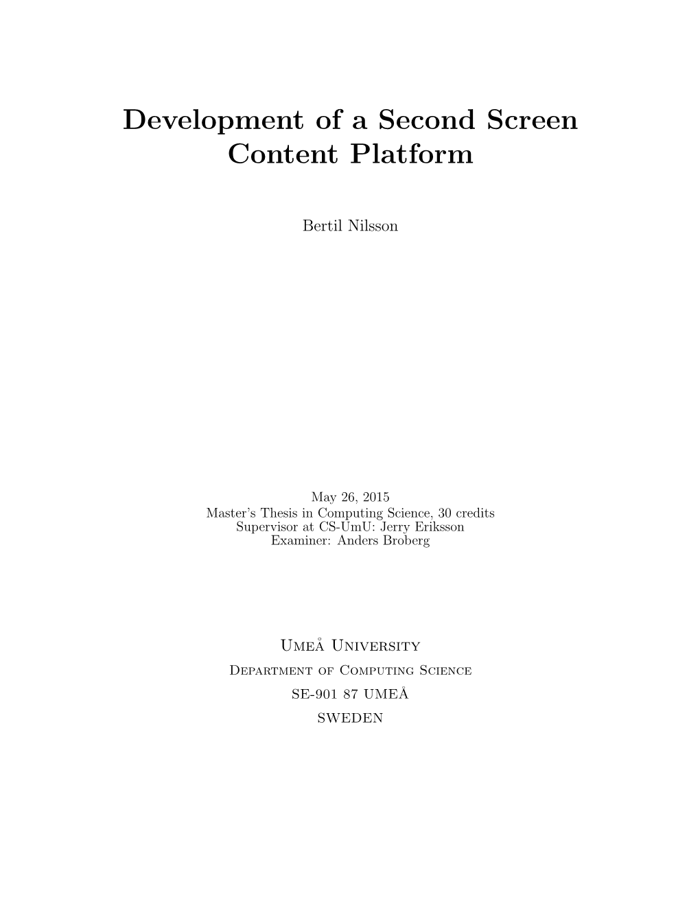 Development of a Second Screen Content Platform