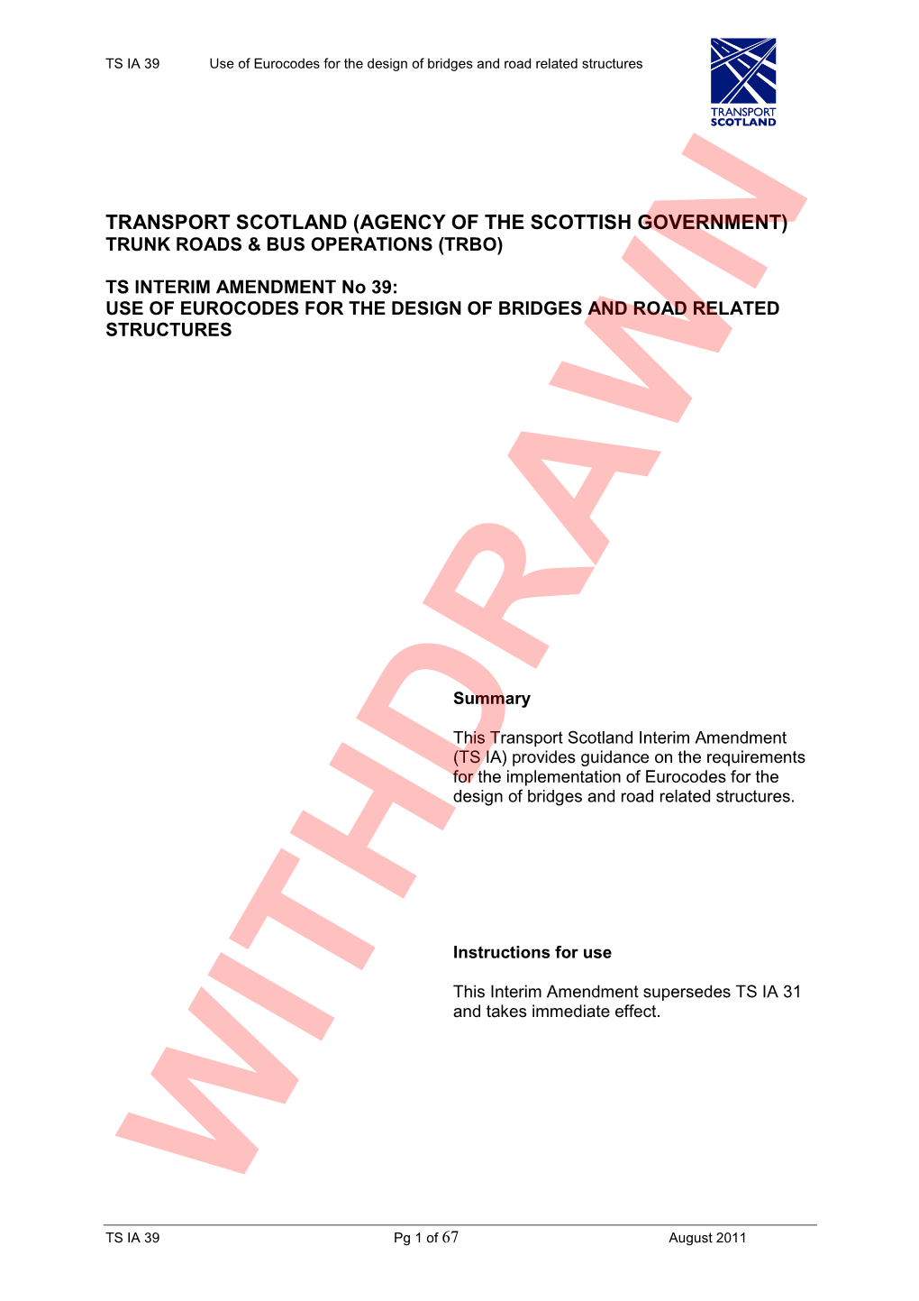 Use of Eurocodes for the Design of Bridges and Road Related Structures