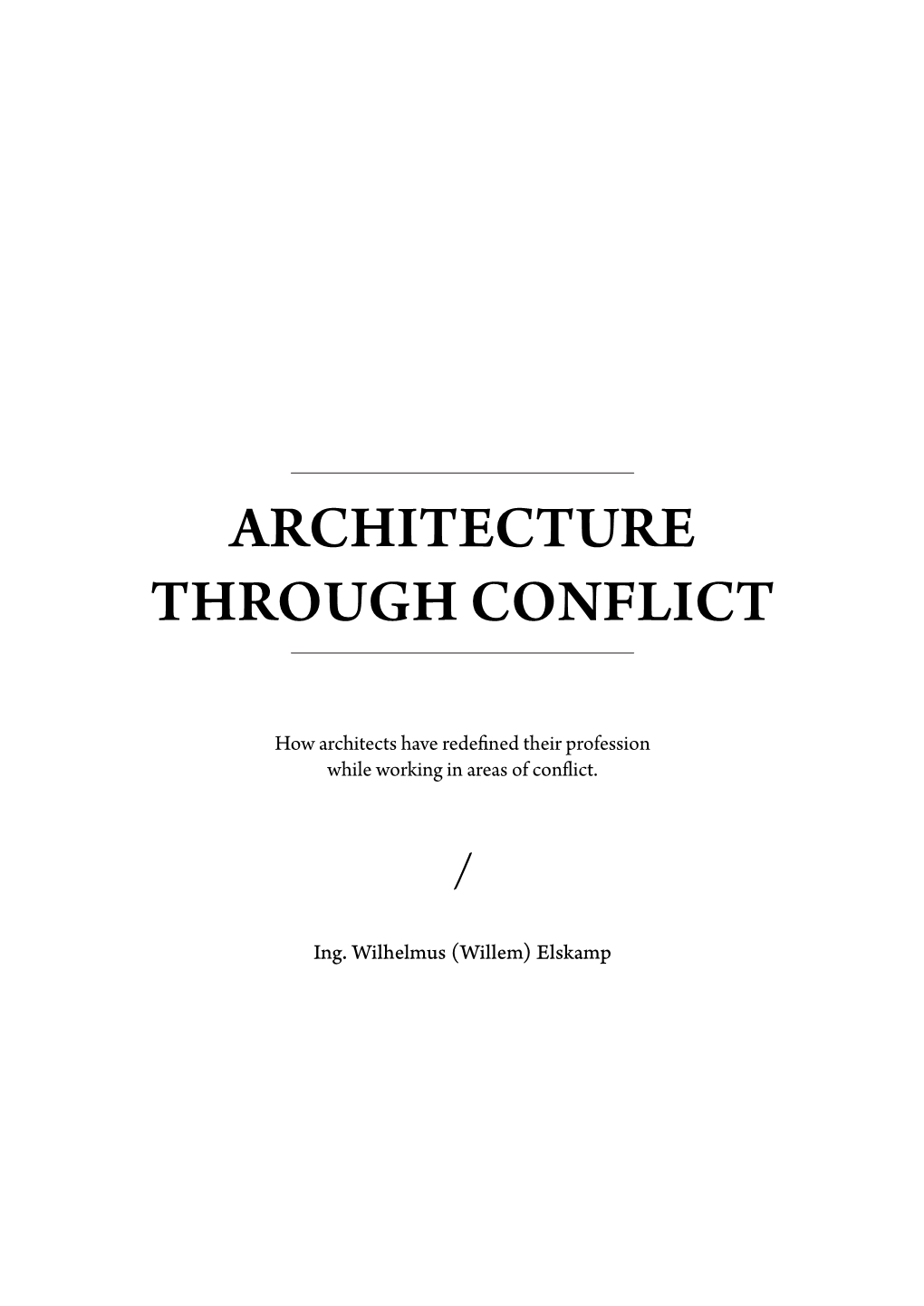 Architecture Through Conflict