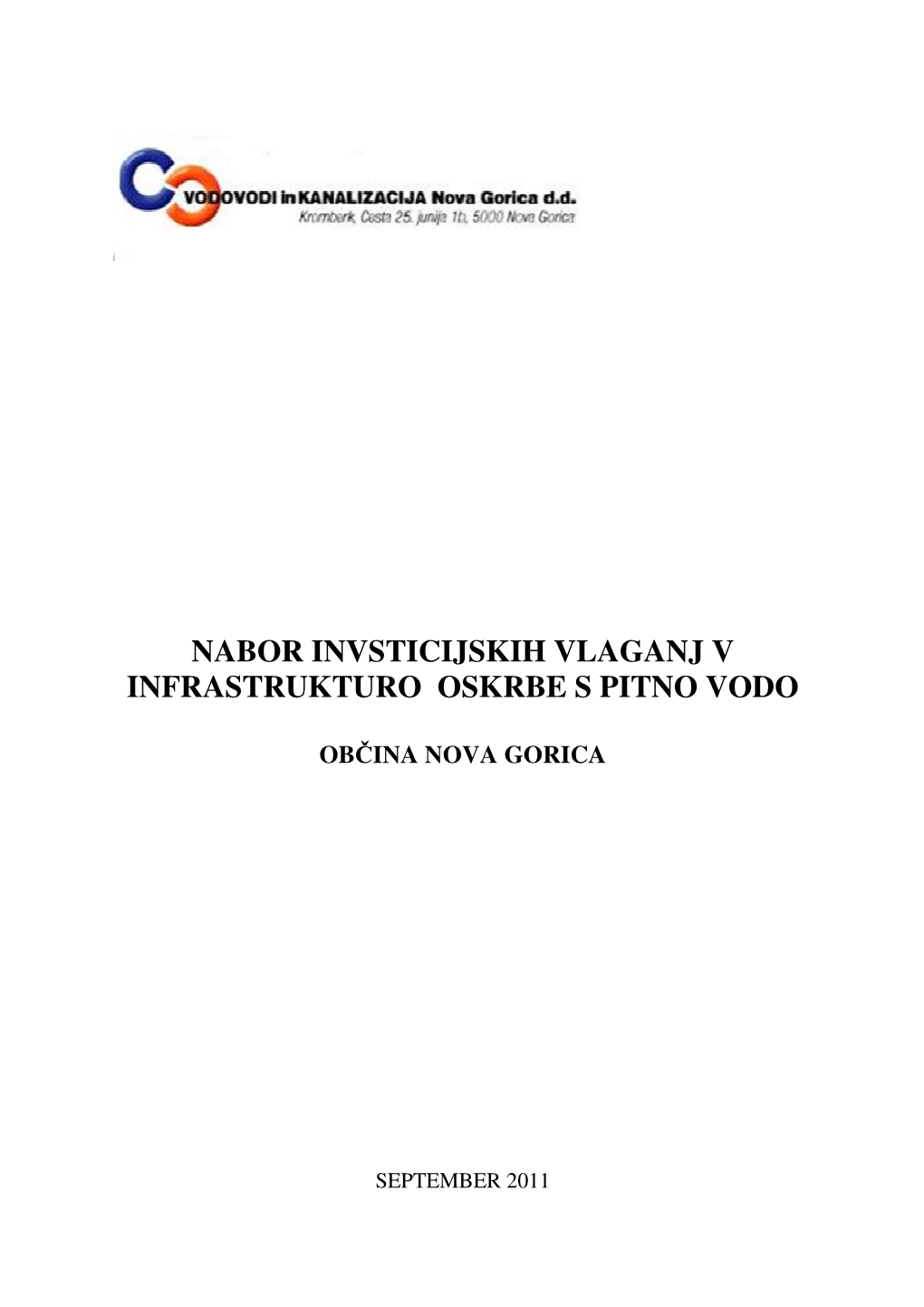 Nabor Investicijskih Vlaganj V Infrastrukturo Oskrbe S Pitno Vodo