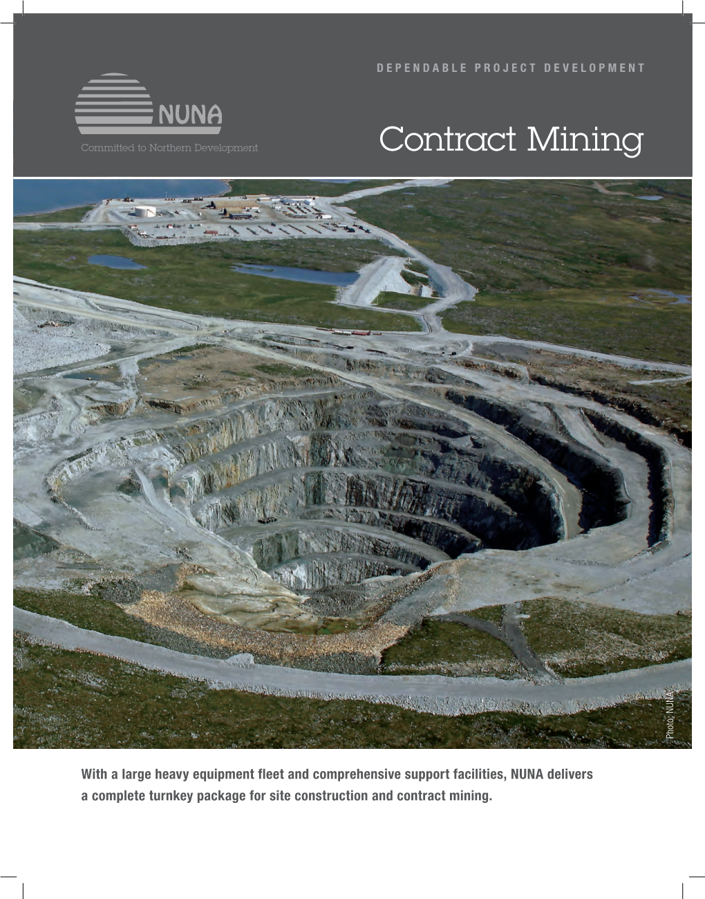 Contract Mining Photo: NUNA Photo