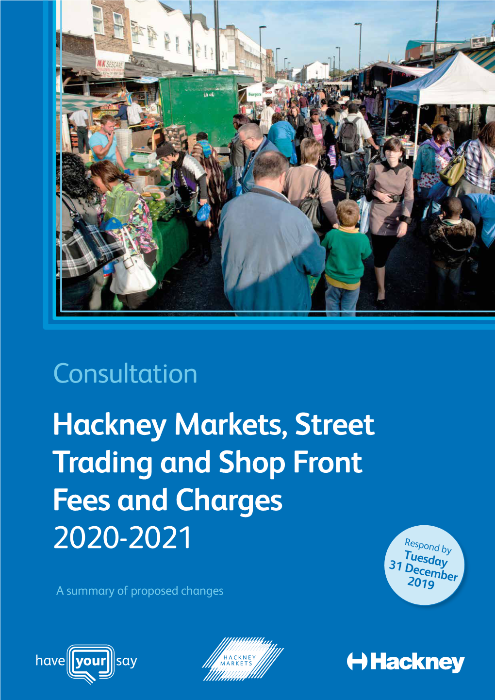 Hackney Markets, Street Trading and Shop Front Fees and Charges 2020