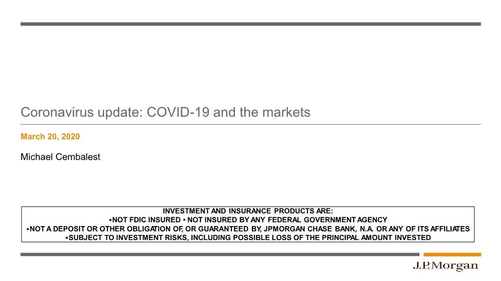 Coronavirus Update: COVID-19 and the Markets