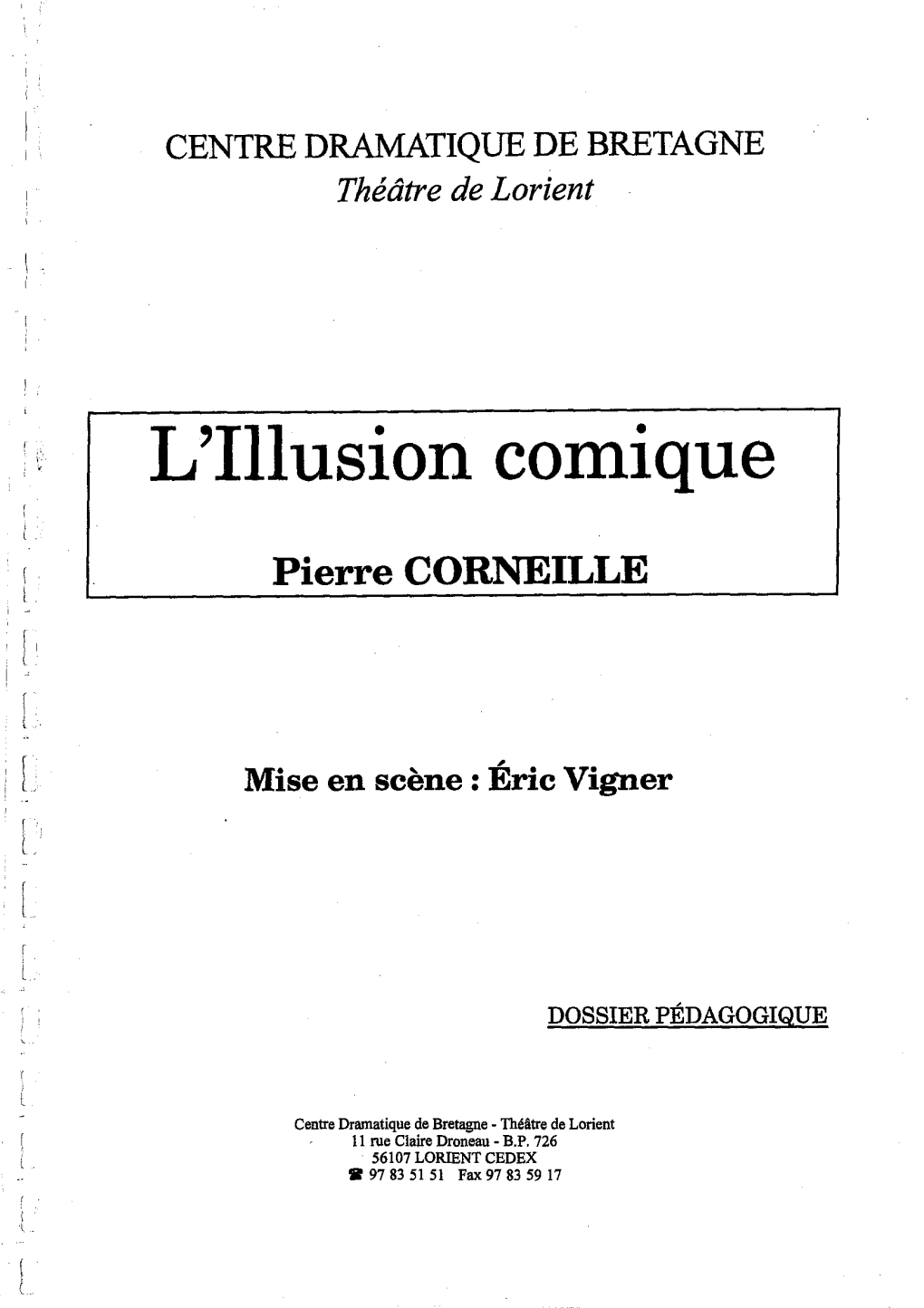 L'illusion Comique