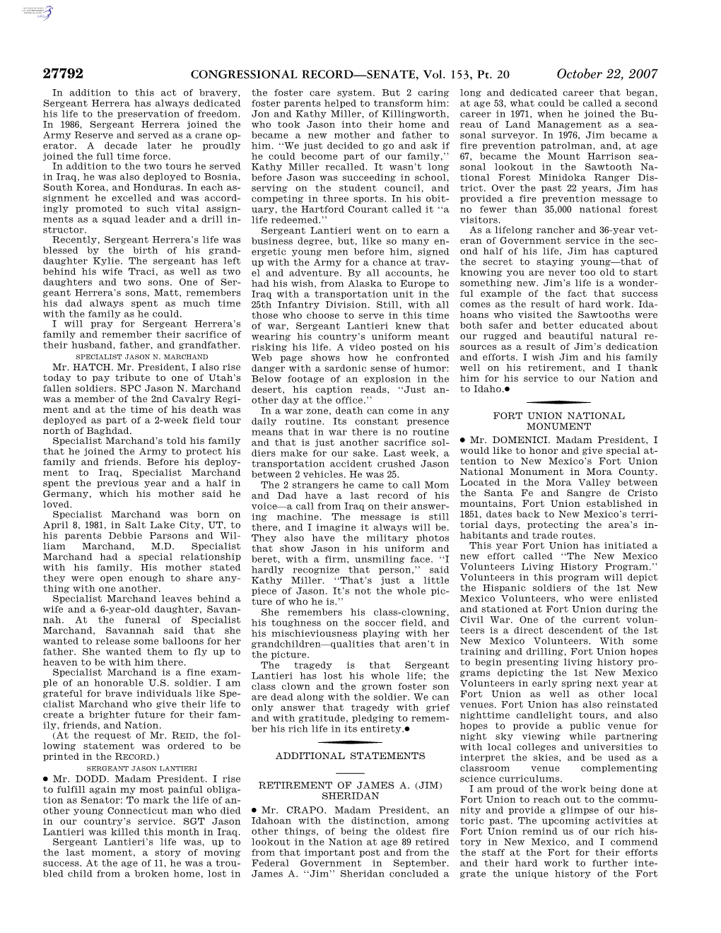 CONGRESSIONAL RECORD—SENATE, Vol. 153, Pt. 20 October 22, 2007 in Addition to This Act of Bravery, the Foster Care System